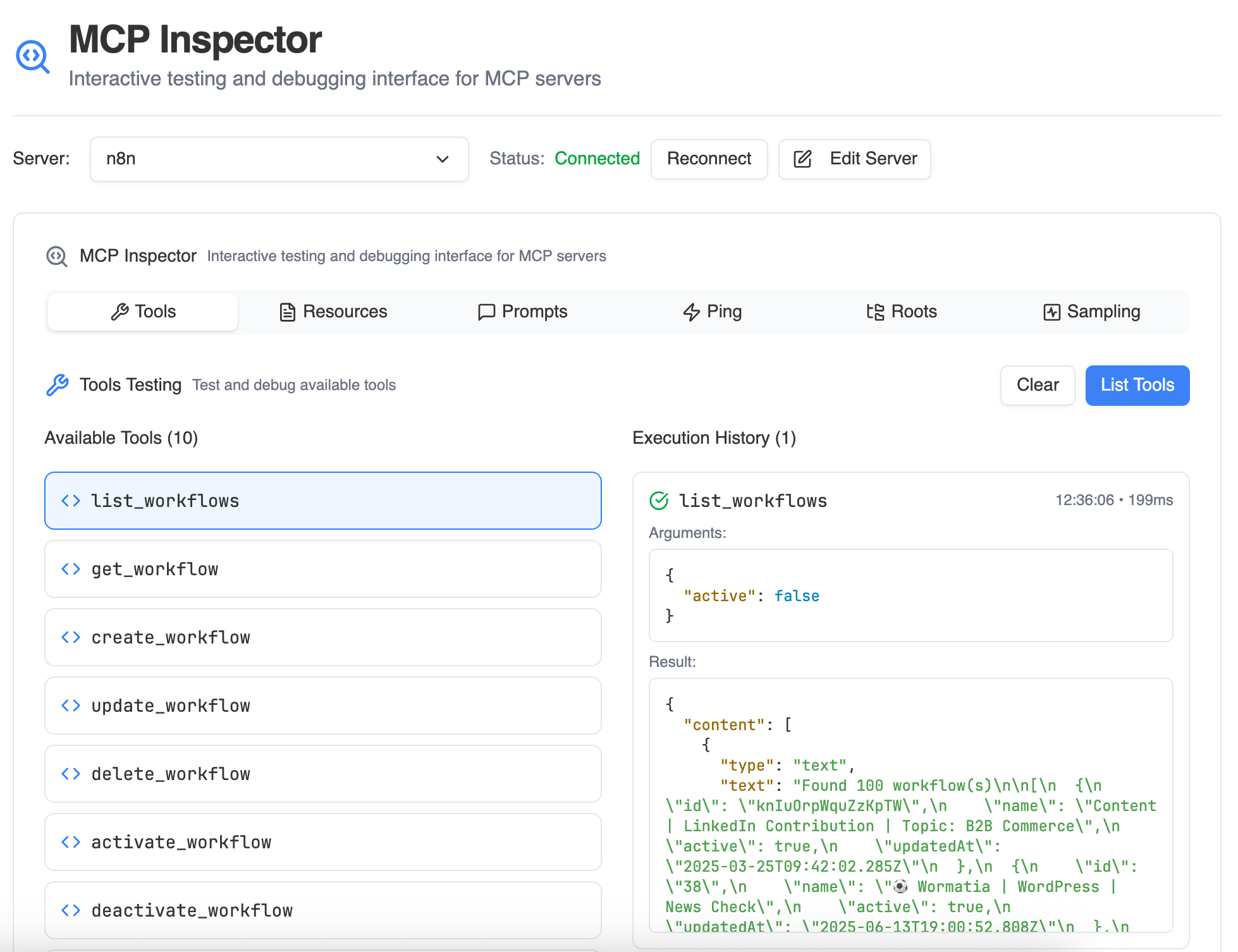 Das Bild zeigt eine Benutzeroberfläche des MCP Inspectors, der für die interaktive Test- und Debugging-Überprüfung von MCP-Servern verwendet wird. Es sind verschiedene Tools aufgelistet, darunter "list_workflows", mit einer Aktivitätsstatusanzeige und Ausführungsdetails, einschließlich Argumenten und Ergebnissen für einen Workflow.